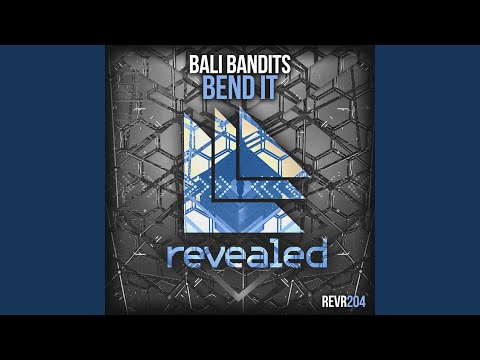 Bend It (Original Mix)