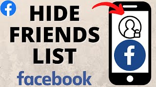 How to Make Friends List Private on Facebook - Hide Facebook Friends List