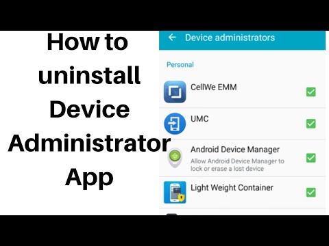 How to deactivate | uninstall a device administrator app that won't deactivate | device admin app