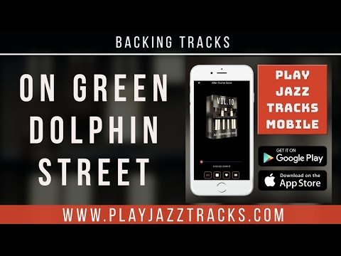 On Green Dolphin Street - Jazz Backing Track