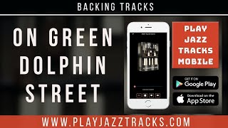 On Green Dolphin Street - Jazz Backing Track