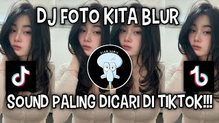 Download lagu DJ OUR PHOTOS ARE BLUR VIRAL TIKTOK MOST SEARCHED mp3