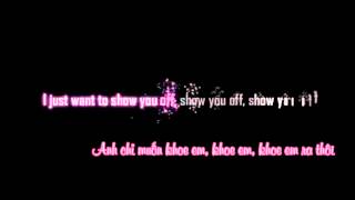 [Sub+Lyrics]Show You Off- Stevie Hoang