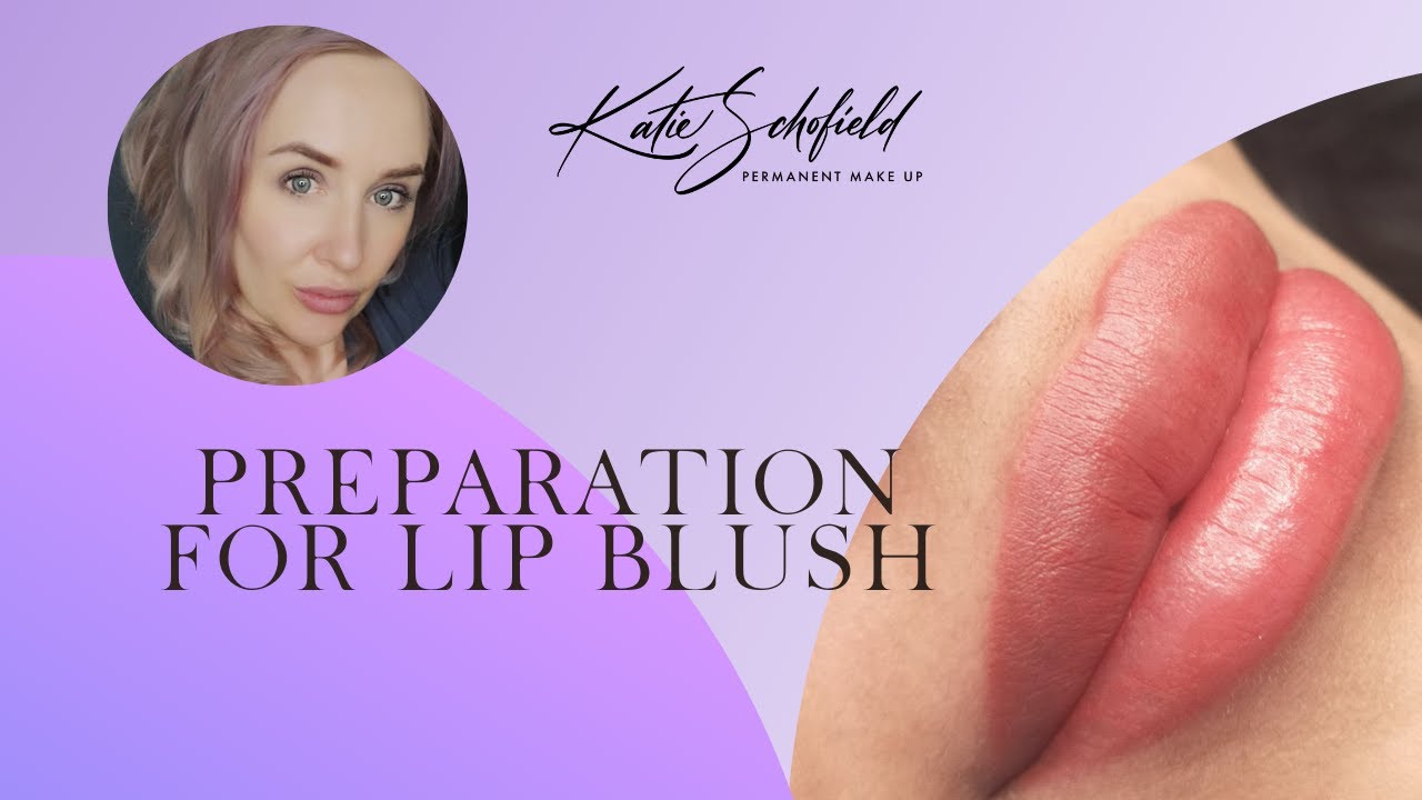 Preparation For Lip Blush Tattoo For Best Healed Results