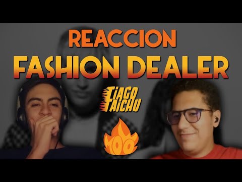 Fashion Dealer - TIAGO x TAICHU | MoWo Reacciona 🔥
