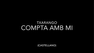 Compta amb mi - (Letra castellano)