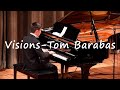 Visions-Tom Barabas│Piano Interprete Jorge Gómez