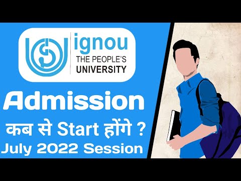 IGNOU Admission 2022 July Session | IGNOU New Admission 2022 | IGNOU Admission Process Information