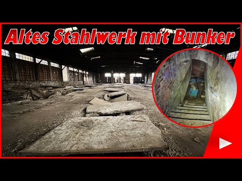 Lost Places #197 Altes Stahlwerk mit Bunker | Mr. & Mrs. Lost