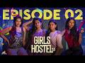 Girls Hostel 2 0 Episode 2 New Telugu Web Series Ravi Ganjam B2PStudios