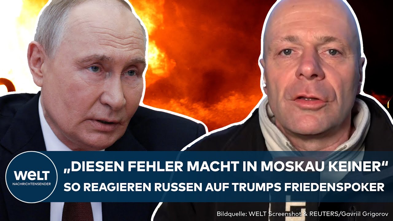 PUTINS KRIEG: "Diesen Fehler macht in Moskau keiner" – Das sagen Russen zu Trumps Friedenspoker