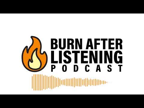 Burn After Listening ep  8