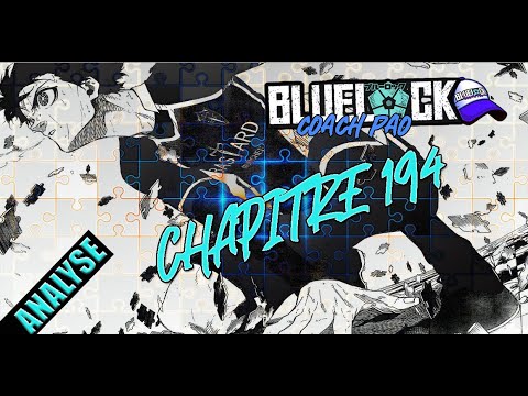 BLUE LOCK 194, COUP DE MAÎTRE ! LES PLUS FORTS SE RÉVÈLENT !!