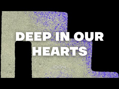 DEEP IN OUR HEARTS (I.D.O.4)