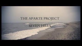 THE APARTE PROJECT - Seven Hills