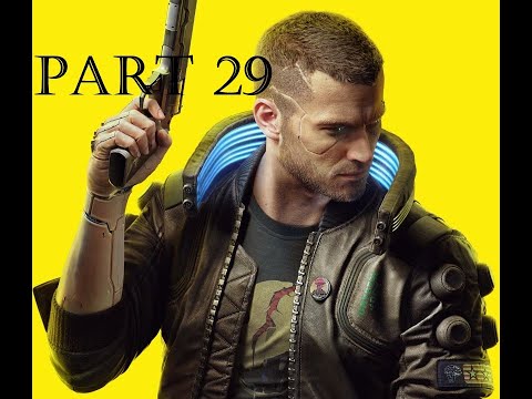 Cyberpunk 2077 (Very Hard) Walkthrough Part 29
