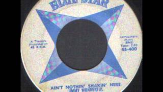 Jimmy Wonderful with the honey Bees - Ain&#39;t nothin shakin here - northern soul-.wmv