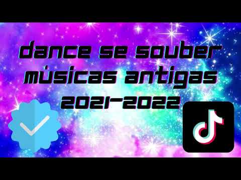 Dance se Souber ~ Músicas Antigas [TikTok]