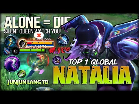 Walk Alone Not Good for You! JUNJUN LANG TO Top 1 Global Natalia - Mobile Legends: Bang Bang