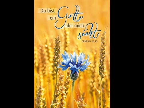 Du bist ein Gott, der mich sieht