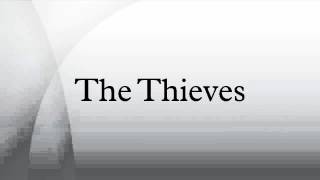 Download lagu The Thieves mp3
