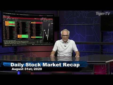 August 31st Daily Stock Market Recap with Tom O'Brien - 2020