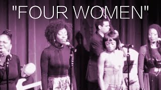 Four Women-Abby Dobson, YahZarah, Sofia Nicole and Lisala -Nina Simone Tribute