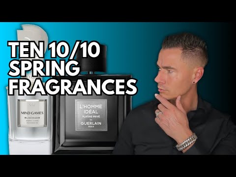 Ten Perfect 10/10 Fragrances for Spring 2024
