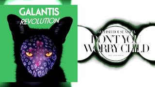 Swedish House Mafia &amp; Galantis - Don&#39;t You Worry Child/ Revolution (Mixed Mashup)