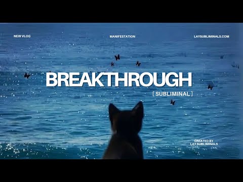 BREAKTHROUGH ✦ the ULTIMATE life transformation + instant success (extremely powerful!)