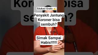 Download lagu JANTUNG KORONER BISA SEMBUH? #dokter #dokterganteng #education #penyakitjantung #education #shorts mp3