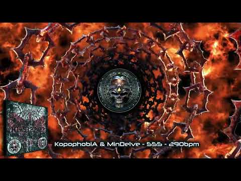 KopophobiA & MinDelve - 555 [290Bpm] Hitech / E-Trance / Psytrance / Hi-Tech/ Psycore