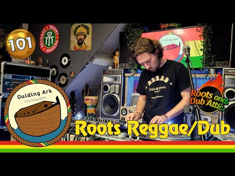 101 Guiding Ark Soundsystem, Foundation, Roots Reggae, Dub to Steppers Session, Roots and Dub Attic.