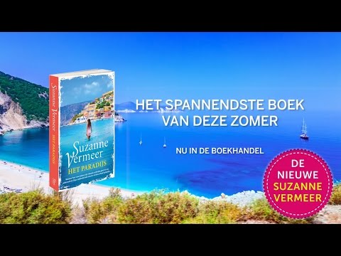 Het paradijs, de nieuwe zomerthriller van Suzanne Vermeer!