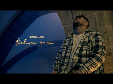 Napoleon ft. Vava - Ďakujem, že som (OFFICIAL VIDEO)