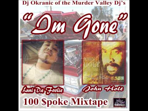IM GONE fet luni Da foolie & john holt VDJ