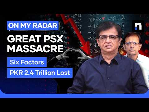 PSX Crash: How Rs 2.4 Trillion Was Wiped Off | Kamran Khan | On My Radar