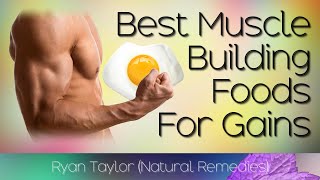 Foods To Gain Muscle Mass Faster
