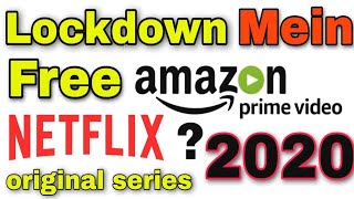 Lockdown Mein Amazon prime video / Netflix Original Series Free  Mein ? 2020 Link 👇👇👇👇👇👇👇👇