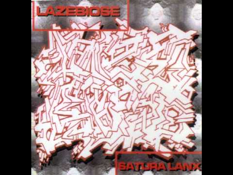 Laze Biose - W L'Xtc