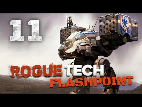 OH EM GEE! - Roguetech / Battletech Flashpoint DLC Career Mode Playthrough #11
