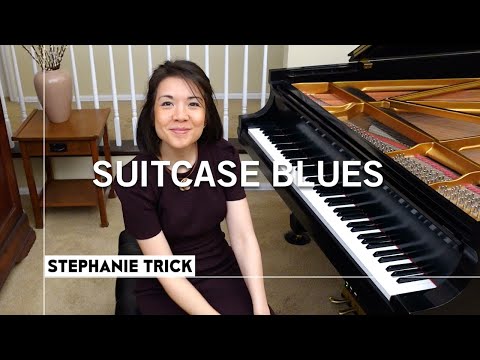 SUITCASE BLUES | Stephanie Trick