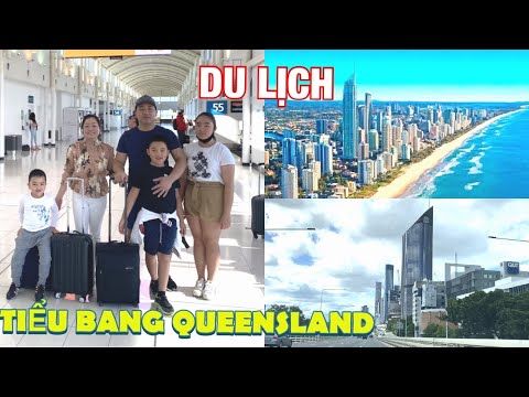 🇦🇺 DU LỊCH Ở ÚC || ĐI DU LỊCH ĐẾN TP BRISBANE VÀ TP GOLDCOAST, QUEENSLAND