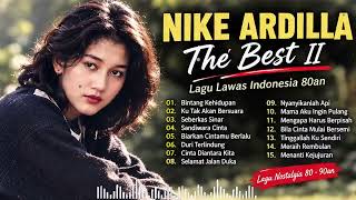 Download lagu Nike Ardilla The Best II 🎶 Lagu Lawas Indonesia 80an  Bintang Kehidupan & Ku Tak Akan Bersuara mp3