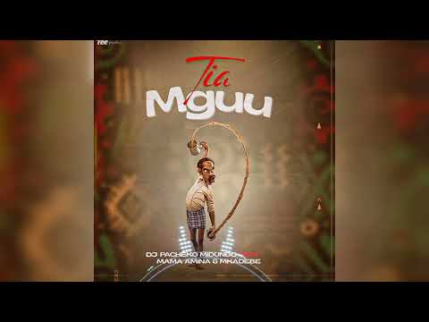 MAMA AMINA FT DJ PACHEKO MIDUNDO - TIA MGUU ( Official audio song)