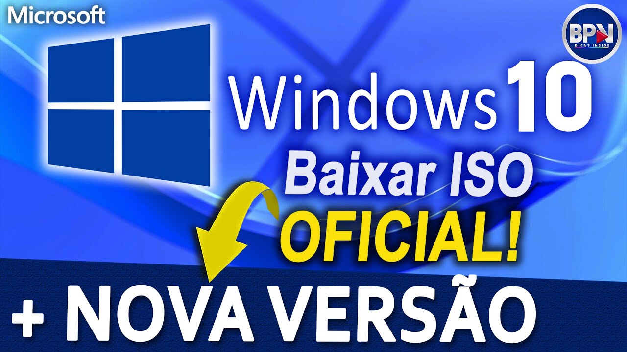 BAIXE AGORA a Versão Mais Recente do Windows 10 - OFICIAL!