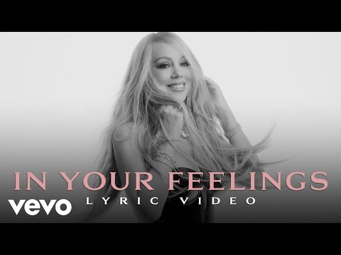 Mariah Carey - In Your Feelings