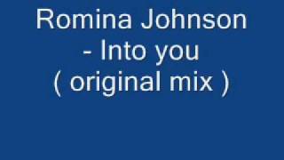 Romina Johnson - Into you ( original mix )