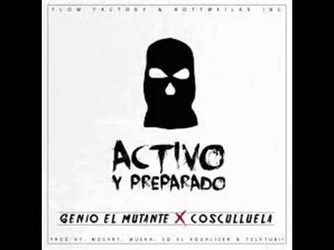 Cosculluela Feat. Genio El Mutante - Activo y Preparado