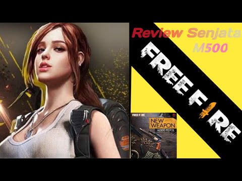Review Senjata M500 Op Kah Free Fire Indonesia Kaskus